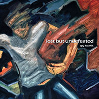 Spy Kowlik - Lost But Undefeated
			